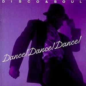 Various - Dance! Dance! Dance! - Disco & Soul Mp3