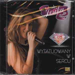Jesika - Wytatuowany W Sercu Mp3
