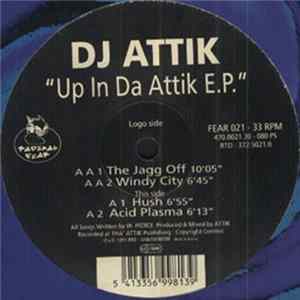 DJ Attik - Up In Da Attik E.P. Mp3