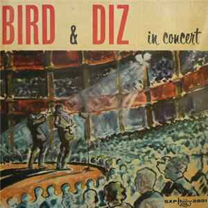 Bird & Diz - Bird & Diz In Concert Mp3
