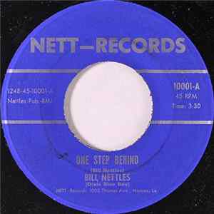 Bill Nettles - One Step Behind / Everybody Needs A Little Loving Mp3