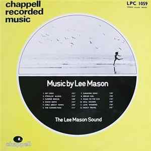 The Lee Mason Sound - Music By Lee Mason Mp3