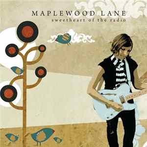 Maplewood Lane - Sweetheart Of The Radio Mp3