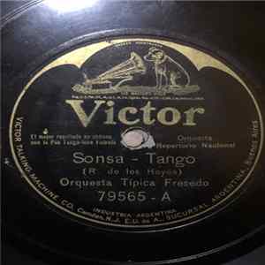 Orquesta Típica Fresedo - Sonsa / De Mi Barrio Mp3