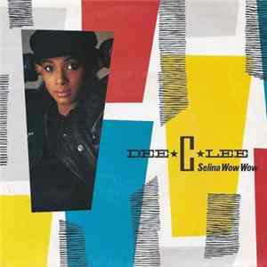 Dee C. Lee - Selina Wow Wow Mp3