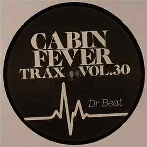 Cabin Fever - Cabin Fever Trax Vol.30 Mp3