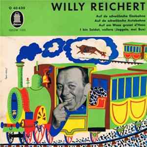 Willy Reichert - Auf De Schwäbsche Eisebahne / Auf De Schwäbsche Autobahne Mp3