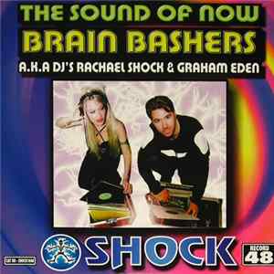 Brain Bashers - The Sound Of Now Mp3