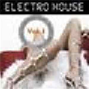 Various - Electro House Volume 1 Mp3