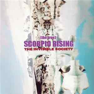 (The True) Scorpio Rising - The Invisible Society Mp3