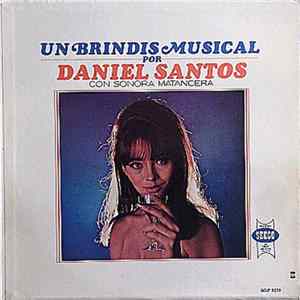Daniel Santos con Sonora Matancera - Un Brindis Musical Mp3