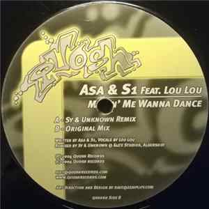 Asa & S1 Feat. Lou Lou - Makin' Me Wanna Dance Mp3