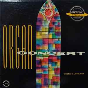 Austin C. Lovelace - Organ Concert Mp3