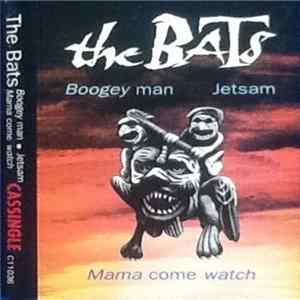 The Bats - Boogey Man Mp3