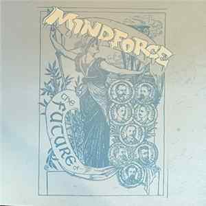 Mindforce - The Future Of... Mp3