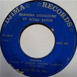 Brahima Dougoune, Bitou Sarre - Zoumana / Houphouet Boigny Mp3