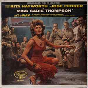 Rita Hayworth, José Ferrer, Aldo Ray - Miss Sadie Thompson Mp3