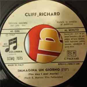 Cliff Richard - Immagina Un Giorno (The Day I Met Marie) / Oh, No, No (I Get The Feelin') Mp3