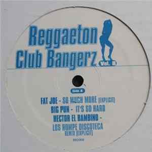 Various - Reggaeton Club Bangerz Vol. 8 Mp3