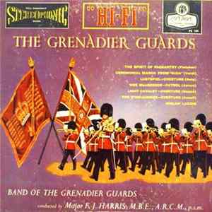Band Of The Grenadier Guards - Hi-Fi With The Grenadier Guards Mp3