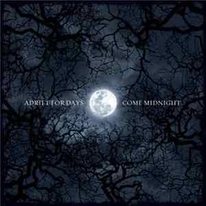 Adrift For Days - Come Midnight ... Mp3