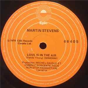 Martin Stevens - Love Is In The Air Mp3