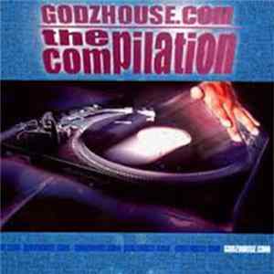 Godzhouse.com - The Compilation Mp3