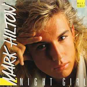 Mark Hilton - Night Girl Mp3