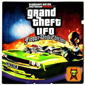 Bloodstepp - Grand Theft Ufo Mp3