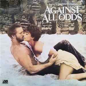 Various - (Music From The Original Motion Picture Soundtrack) Against All Odds Mp3