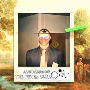 Audiodrome - Pen 15 Club Mp3