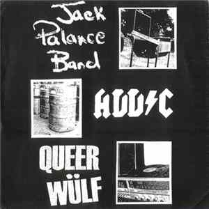 Jack Palance Band / ADDϟC / Queer Wülf - Monsters Of Rock Mp3