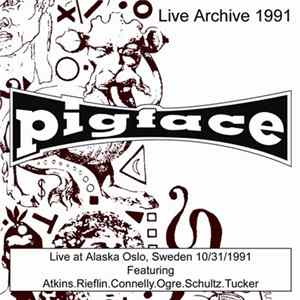 Pigface - Alaska Oslo, Sweden - 10/31/1991 Mp3
