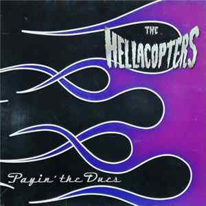 The Hellacopters - Payin' The Dues Mp3
