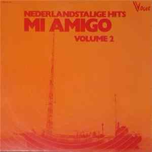 Various - Nederlandstalige Hits - Mi Amigo - Volume 2 Mp3