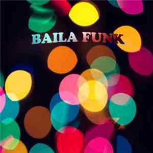 Lo-Fi Funk - Baila Funk Mp3