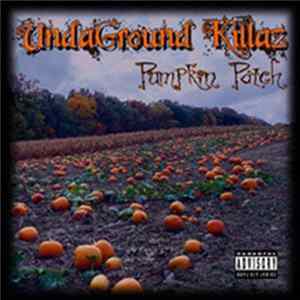 Undaground Killaz - Pumpkin Patch EP Mp3