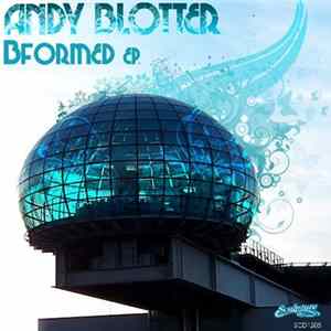 Andy Blotter - Bformed EP Mp3