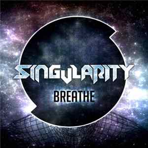 Singularity - Breathe Mp3