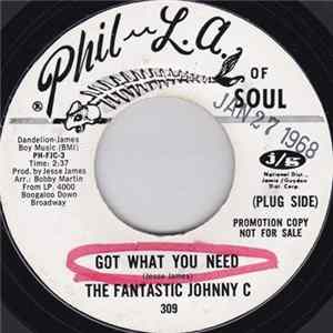 The Fantastic Johnny C - Got What You Need / New Love Mp3