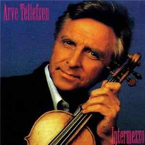 Arve Tellefsen - Intermezzo Mp3