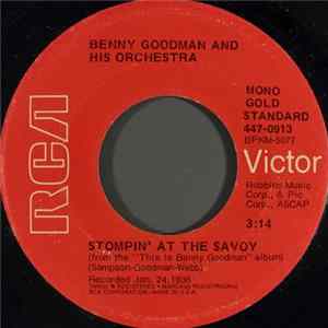 Benny Goodman And His Orchestra - Stompin' At The Savoy / And The Angels Sing Mp3