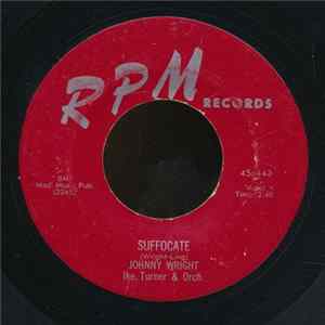 Johnny Wright - The World Is Yours / Suffocate Mp3