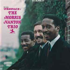 The Morris Nanton Trio - Preface Mp3