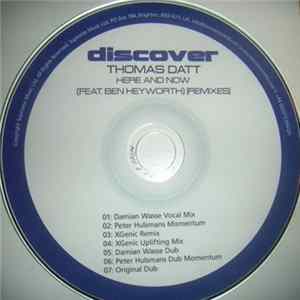 Thomas Datt Feat. Ben Heyworth - Here And Now (Remixes) Mp3