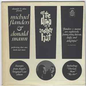 Michael Flanders And Donald Swann - At The Drop Of Another Hat Mp3
