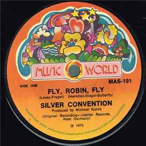Silver Convention - Fly, Robin, Fly Mp3