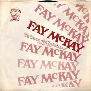 Fay McKay - The 12 Daze Of Christmas (A Partridge In A Pear Tree) Mp3