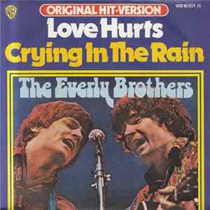 The Everly Brothers - Love Hurts / Crying In The Rain Mp3