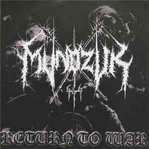 Mundzuk - Return To War Mp3